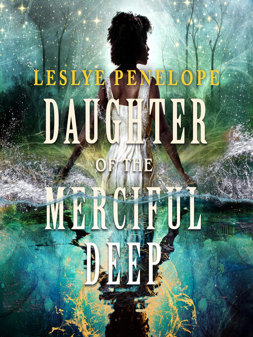 Title details for Daughter of the Merciful Deep by Leslye Penelope - Wait list